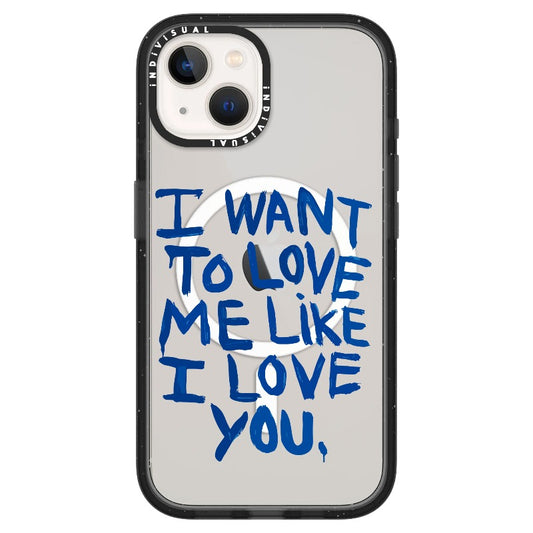 "I Want to Love Me Like I Love You"_ iPhone Ultra-MagSafe Case [1507561]