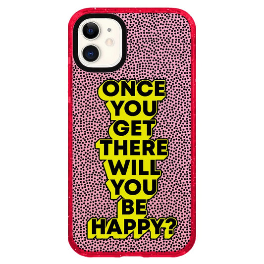 "Once You Get There Will You Be Happy"_iPhone Clear Impact Case Limited  [1506809]