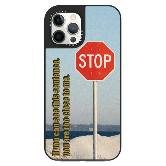 Stop Sign "You Are Too Close to Me' Phone Case_Clear Impact Phone Case [1535153]