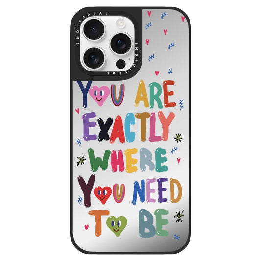 "You are Exactly Where You Need to Be"_Clear Impact Phone Case [1502831]