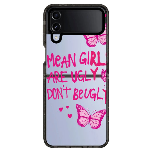 “Mean Girls are Ugly" Pink Themed Phone Case_Samsung Z Flip [1502031]