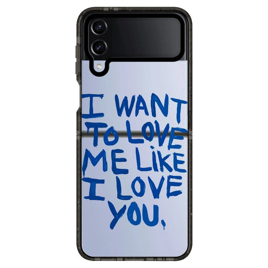 "I Want to Love Me Like I Love You"_Samsung Z Flip [1507561]