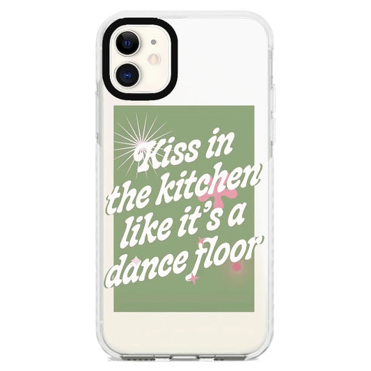 “Kiss in the Kitchen Like It's a Dance Floor"_iPhone Clear Impact Case [1505139]