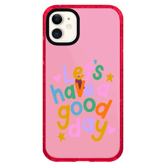 Let's Have A Good Day_iPhone Clear Impact Case Limited  [1552140]