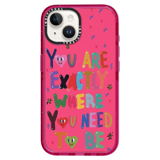 "You are Exactly Where You Need to Be"_iPhone Ultra-Impact Case [1502831]
